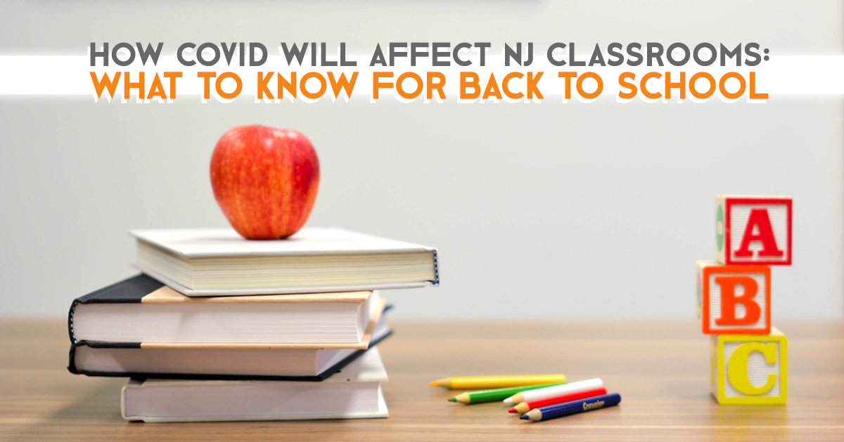 How Covid Will Affect NJ Classrooms What To Know For Back To School